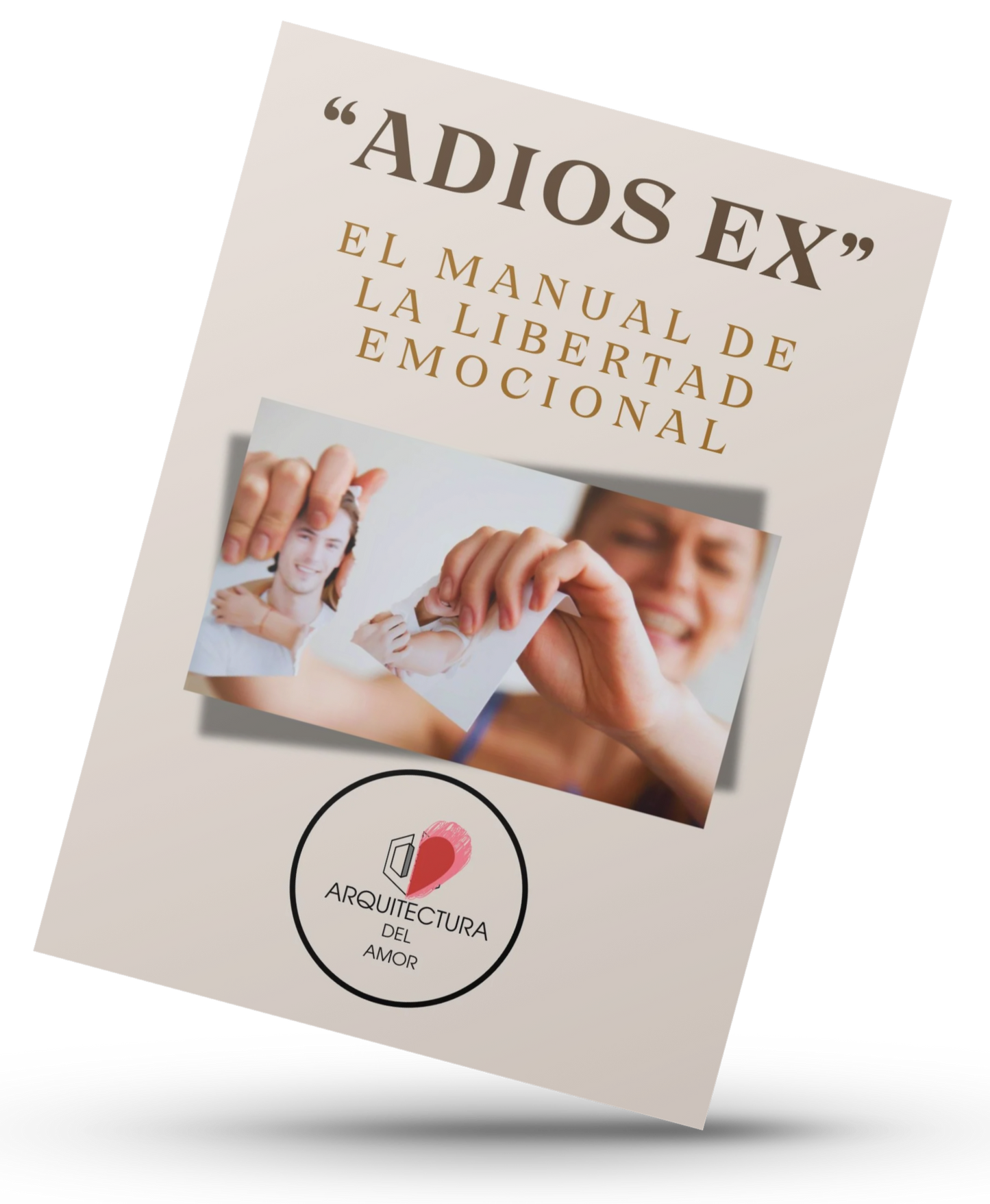 Adiós Ex: El Manual de la Libertad Emocional
